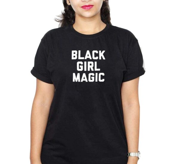 Black Girl Magic Women’s T-Shirt – Black