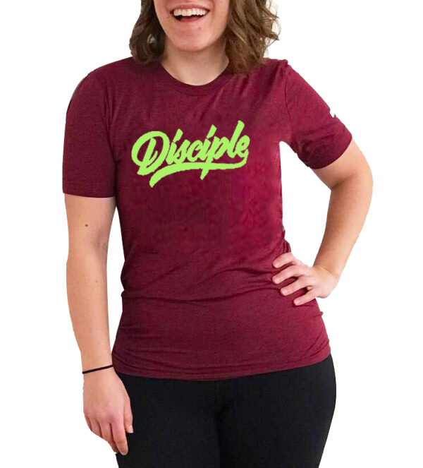 Disciple Women’s T-Shirt – Maroon